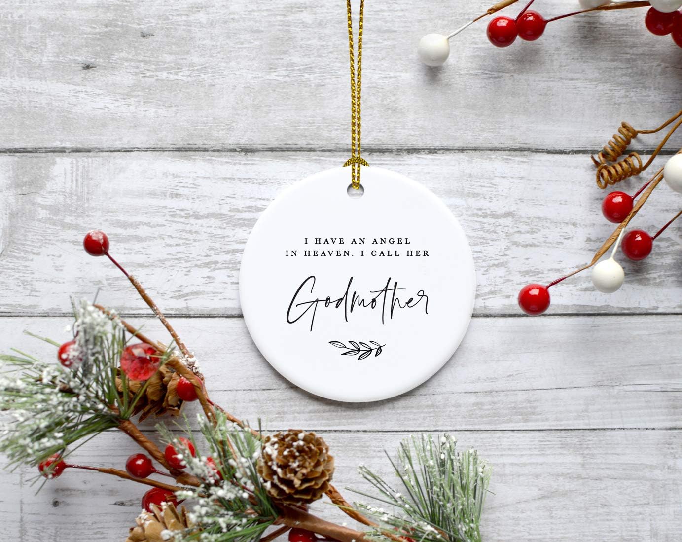 Andaz Press Round Ceramic Porcelain Christmas Tree Ornament Keepsake Collectible Godmother Bereavement Memorial Gift, I Have an Angel in Heaven. I Call Her Godmother., 1-Pack